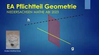 EA Niedersachsen Mathe Abi 2023 Pflichtteil Geometrie [upl. by Wootten]