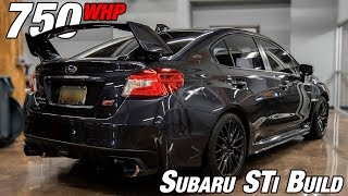 750whp SUBARU STi  FULL BUILD [upl. by Levinson]