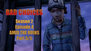 The Walking Dead Bad Choices Walkthrough  Amid The Ruins 35 No Commentary [upl. by Pubilis]