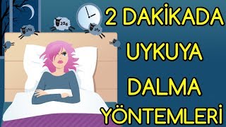 2 DAKİKADA UYKUYA DALMA YÖNTEMLERİ [upl. by Brinna643]