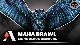 ⚫ MONO REMOVALS  MAHA CONTROL no BRAWL Magic Arena [upl. by Bury]