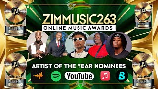 ZIMMUSIC263 Online Zimbabwean Music Awards Artist of the Year Nominees🇿🇼 [upl. by Roselin]