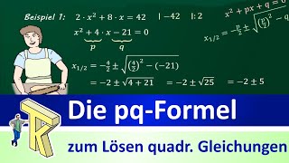 Die pqFormel zum Lösen quadratischer Gleichungen [upl. by Goulette]