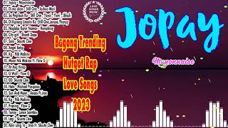 Mayonnaise  Jopay  Top 100 Trending Rap OPM 2022  Flow G x Slusta Clee x Shanti Dope x Humphrey [upl. by Airotahs]