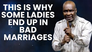 THIS IS WHY SOME LADIES END UP IN BAD MARRIAGES  APOSTLE JOSHUA SELMAN [upl. by Znieh]