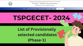 Update on the List of Provisionally selected candidates of TSPGECET 2024 Phase1 tspgecet2024 jntu [upl. by Hardigg754]