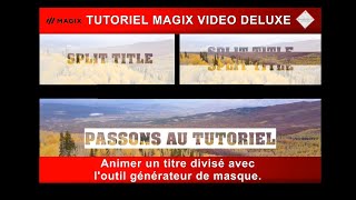 Tutoriel MVD 2025 🚀 Animer un titre divisé avec loutil quotGénérateur de masquequot 👍 [upl. by Parks149]