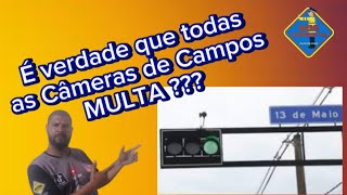 É verdade que todas as câmeras de Campos multam [upl. by Airahcaz]