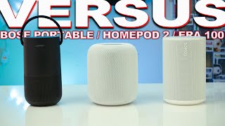 Sonos Era 100 vs HomePod 2 Vs Bose Portable Smart Speaker [upl. by Rosenstein]