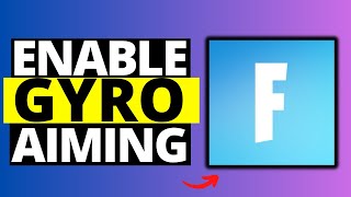 How To Enable Gyro Aiming on Fortnite  Controller Settings [upl. by Ebberta69]