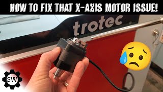 Trotec Speedy 400 Laser Engraver XAxis Motor Error Issue and Fix [upl. by Nniuq]