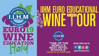 IIHM EURO EDUCATIONAL WINE TOUR 2019 [upl. by Balbinder]