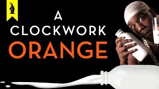 A Clockwork Orange  Thug Notes Summary amp Analysis [upl. by Nimrac]