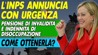 LINPS annuncia con urgenza Pensione di invalidità e indennità di disoccupazione come ottenerla [upl. by Simmonds69]