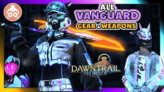 FFXIV  All New Vanguard Sets amp Weapons  DAWNTRAIL [upl. by Shari]