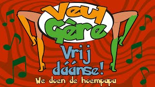 Veul Gère  Vrij Dáánse we doen de hoempapa  Carnaval 2024 [upl. by Sandon]