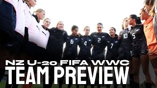 New Zealand U20 FIFA Womens World Cup Preview [upl. by Pedaias]