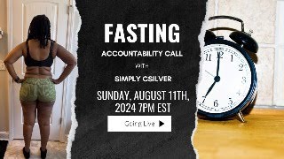 Fasting Accountability Call  Sunday August 11th 2024  7pm EST [upl. by Cohleen]