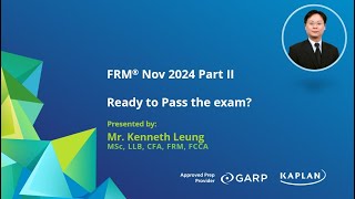 How to pass FRM Nov 2024 Part 2 exam  Mr Kenneth Leung MSc LLB FRM CFA ACCA FCCA [upl. by Tarton60]