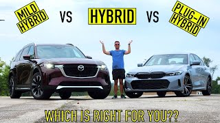 Hybrid vs Plugin Hybrid vs Mild Hybrid WHATS THE DIFFERENCE amp Which is Right for You [upl. by Nalyr898]