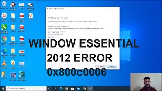 How to fix error 0x800c0006 in Window 10  Window essential could not be installed win movie maker [upl. by Grove]