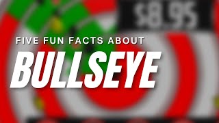 Five Fun Facts about BULLSEYE [upl. by Ahtar99]