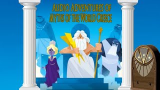 Audio Adventures of Myths of the World Greece [upl. by Aliuqaj]