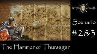 The Battle for Wesnoth  The Hammer of Thursagan  2 amp 3  Reclaiming the Past amp Strange Allies [upl. by Ennairb724]