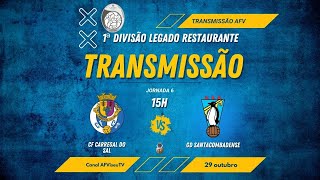 CAMPEONATO 1ª DIVISÃO RESTAURANTE LEGADO  CF CARREGAL DO SAL X GD SANTACOMBADENSE [upl. by Arata]