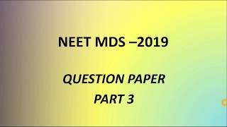 NEET MDS question paper 2019 [upl. by Lesh]