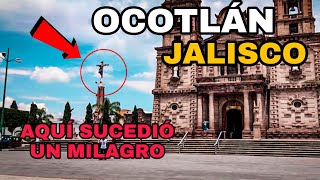 Ocotlan Jalisco lugar donde sucedió un milagro ¿Qué lugares debes visitar Pueblos de Jalisco [upl. by Okiman966]