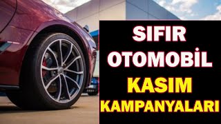 SIFIR OTOMOBİL KASIM KAMPANYALARI [upl. by Ivey]