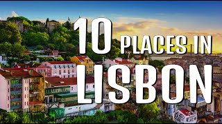 10 PLACES IN LISBON [upl. by Pritchard]