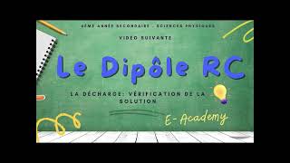 Le dipôle RC  10  décharge  vérification des solutions [upl. by Arbma648]