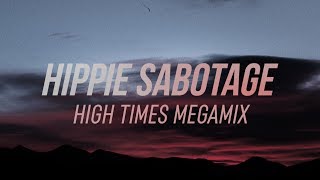 Hippie Sabotage High Times Megamix 2017 [upl. by Eirffej]