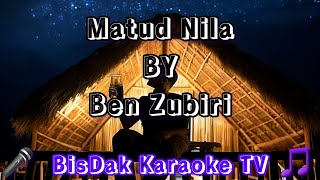 Matud Nila BY Ben Zubiri  Visayan Local Song  HD KARAOKE [upl. by Aneerbas]