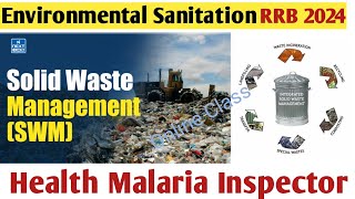 Solid Waste Management  Environmental Sanitation Rrb Health and Malaria Inspector Preparation [upl. by Assilrac451]