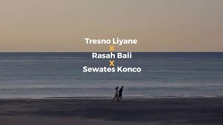 Tresno Liyane x Rasah Bali x Sewates Konco   Slowed  Reverb  Tiktok Version [upl. by Norma]