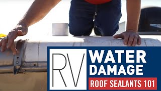 RV Roof Sealants Prevent Water Damage on an RV [upl. by Studdard]