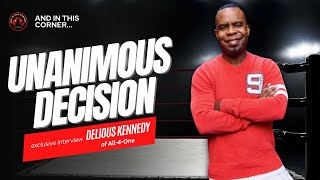 Unanimous Decision  Exclusive Interview with Delious Kennedy of All4One [upl. by Myrna736]