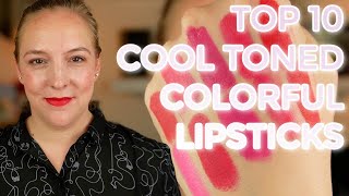 TOP 10 COOL TONED COLORFUL LIPSTICK  Best reds pinks amp purples for fair skin w a cool undertone [upl. by Greerson]