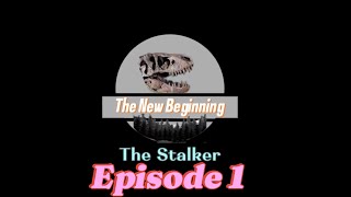 The New Beginning  The Stalker  Trailer [upl. by Duma907]