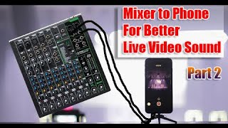 How to get Audio from a Mixer to Android or iPhone Phone for better Video Camera sound [upl. by Ahsiei143]