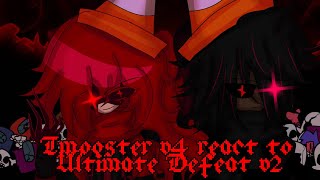 Imposter v4 react to Ultimate Defeat v2  Imposter v4 Fnf Gacha [upl. by Aihtnamas]