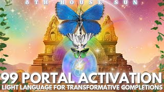 99 PORTAL ACTIVATION 🦋 Light Language for Transformative Completions 🦋 Cellular  DNA Upgrade Codes [upl. by Ravahs]