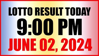 Lotto Result Today 9pm Draw June 2 2024 Swertres Ez2 Pcso [upl. by Melquist216]