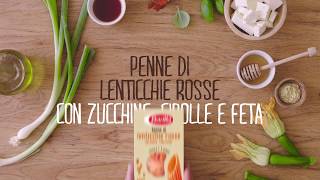 Penne di lenticchie rosse Barilla con zucchine cipolle e feta [upl. by Etiragram]