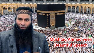 Mushtaq Ahmad Veeri Sahab Very Beautiful Speech youtubevideo [upl. by Enilrahc]