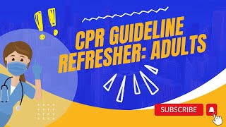 CPR Guideline Refresher Adults [upl. by Ardehs]