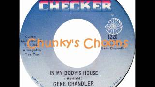 Gene Chandler  In My Bodys House [upl. by Conlon573]